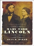 Cover: Mary Todd Lincoln - W. W. Norton & Company