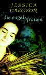 Cover: Die Engelsfrauen - Kindler