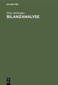 Abbildung von: Bilanzanalyse - De Gruyter Oldenbourg