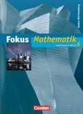 Cover: Fokus Mathematik - Gymnasium Baden-W&uuml;rttemberg / Band 6 - Sch&uuml;lerbuch - Cornelsen Verlag