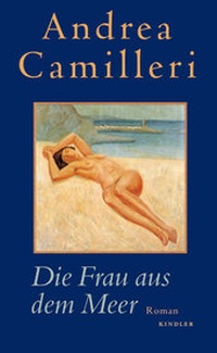 Abbildung von: Die Frau aus dem Meer - Kindler