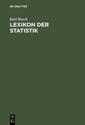 Cover: Lexikon der Statistik - De Gruyter Oldenbourg