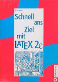 Abbildung von: Schnell ans Ziel mit LATEX 2e - De Gruyter Oldenbourg
