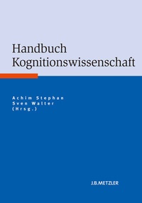 Abbildung von: Handbuch Kognitionswissenschaft - J.B. Metzler
