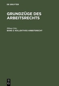 Abbildung von: Grundzüge des Arbeitsrechts / Kollektives Arbeitsrecht - De Gruyter Oldenbourg
