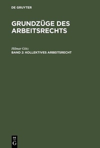 Abbildung von: Kollektives Arbeitsrecht - De Gruyter Oldenbourg