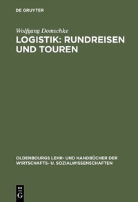 Abbildung von: Logistik: Rundreisen und Touren - De Gruyter Oldenbourg