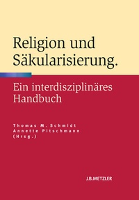 Abbildung von: Religion und Säkularisierung - J.B. Metzler