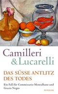 Cover: Das s&uuml;&szlig;e Antlitz des Todes - Kindler
