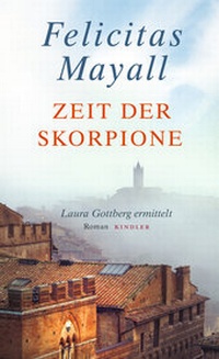 Abbildung von: Zeit der Skorpione: Laura Gottbergs achter Fall - Kindler
