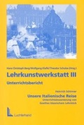 Cover: Lehrkunstwerkstatt III - Unterrichtsbericht - Luchterhand
