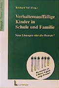 Cover: Verhaltensauff&auml;llige Kinder in Schule und Familie - Luchterhand