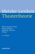 Cover: Metzler Lexikon Theatertheorie - J.B. Metzler