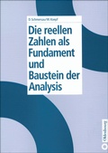 Cover: Die reellen Zahlen als Fundament und Baustein der Analysis - De Gruyter Oldenbourg