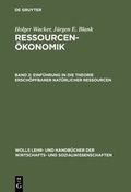 Cover: Einf&uuml;hrung in die Theorie ersch&ouml;pfbarer nat&uuml;rlicher Ressourcen - De Gruyter Oldenbourg