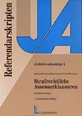 Cover: Strafrechtliche Assessorklausuren mit Erl&auml;uterungen - Luchterhand