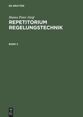 Cover: Repetitorium Regelungstechnik. Band 2 - De Gruyter Oldenbourg