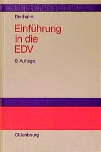 Abbildung von: Einführung in die EDV für Wirtschaftswissenschaftler - De Gruyter Oldenbourg