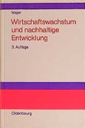 Cover: Wirtschaftswachstum und nachhaltige Entwicklung - De Gruyter Oldenbourg