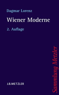 Enlarge image Cover: Wiener Moderne - J.B. Metzler