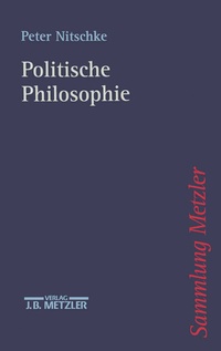 Abbildung von: Politische Philosophie - J.B. Metzler