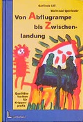 Cover: Von Abflugrampe bis Zwischenlandung - Luchterhand