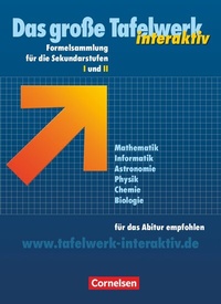 Abbildung von: Das große Tafelwerk interaktiv - Formelsammlung für die Sekundarstufen I und II - Allgemeine Ausgabe - Cornelsen Verlag