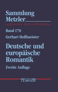 Cover: Deutsche und europ&auml;ische Romantik - J.B. Metzler