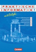 Cover: Informatik - Sekundarstufe II / Praktische Informatik mit Delphi - Cornelsen Verlag