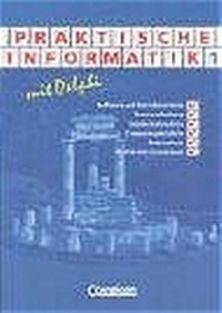 Enlarge image Cover: Informatik - Sekundarstufe II / Praktische Informatik mit Delphi - Cornelsen Verlag
