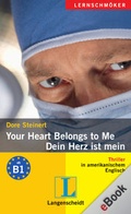 Cover: Your Heart Belongs to Me - Dein Herz ist mein - Langenscheidt