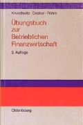 Cover: &Uuml;bungsbuch zur Betrieblichen Finanzwirtschaft - De Gruyter Oldenbourg