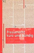 Cover: Presserecht kurz und b&uuml;ndig - Luchterhand