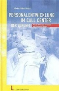 Cover: Personalentwicklung im Call Center der Zukunft - Luchterhand