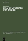 Cover: Finanzmathematik f&uuml;r Banker - De Gruyter Oldenbourg