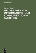 Cover: Grundlagen von Informations- und Kommunikationssystemen - De Gruyter Oldenbourg