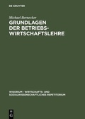 Cover: Grundlagen der Betriebswirtschaftslehre - De Gruyter Oldenbourg