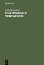 Cover: Multivariate Verfahren - De Gruyter Oldenbourg