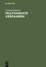Cover: Multivariate Verfahren - De Gruyter Oldenbourg