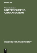 Cover: Unternehmensorganisation - De Gruyter Oldenbourg