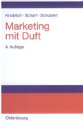 Cover: Marketing mit Duft - Oldenbourg Wissenschaftsverlag