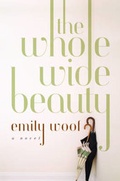 Cover: The Whole Wide Beauty - WW Norton & Co