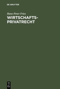 Cover: Wirtschaftsprivatrecht - De Gruyter Oldenbourg