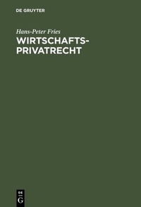 Abbildung von: Wirtschaftsprivatrecht - De Gruyter Oldenbourg