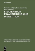 Cover: Studienbuch Finanzierung und Investition - De Gruyter Oldenbourg