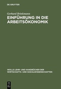 Cover: Einf&uuml;hrung in die Arbeits&ouml;konomik - De Gruyter Oldenbourg