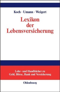Abbildung von: Lexikon der Lebensversicherung - De Gruyter Oldenbourg