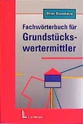 Cover: Fachw&ouml;rterbuch f&uuml;r den Grundst&uuml;ckswertermittler - Luchterhand