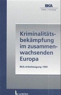 Bild: Kriminalit&auml;tsbek&auml;mpfung im zusammenwachsenden Europa - Luchterhand