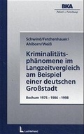 Cover: Kriminalit&auml;tsph&auml;nomene im Langzeitvergleich (1975/86/98) - Luchterhand